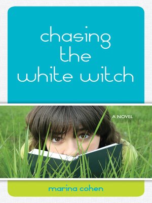 cover image of Chasing the White Witch
